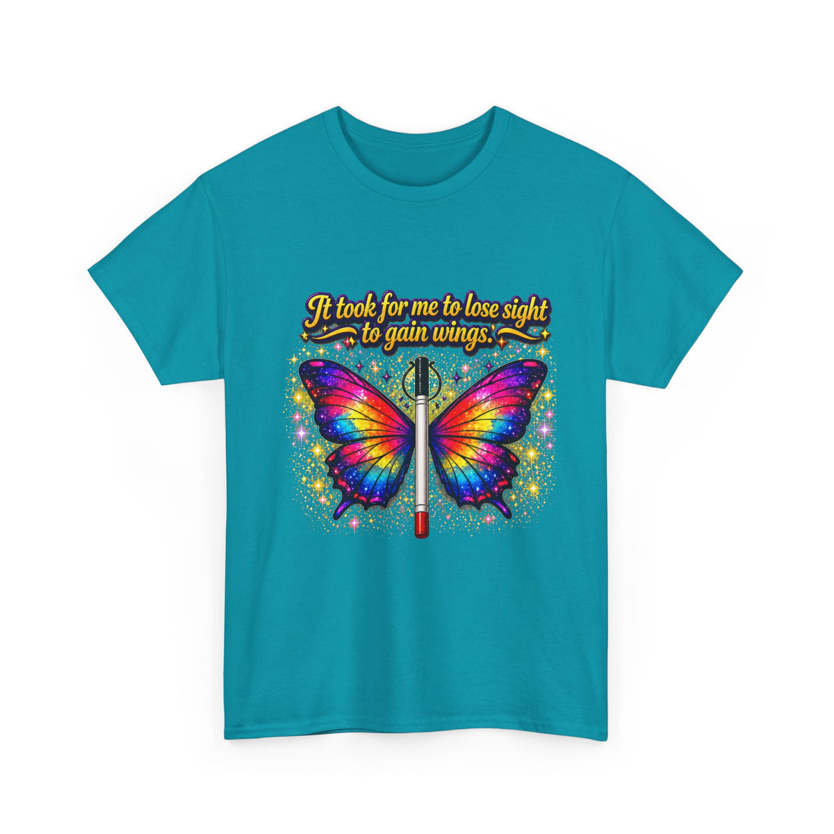 Vision to Wings Butterfly T-Shirt — "It took for me to lose sight to gain wings" Inspirational Tee