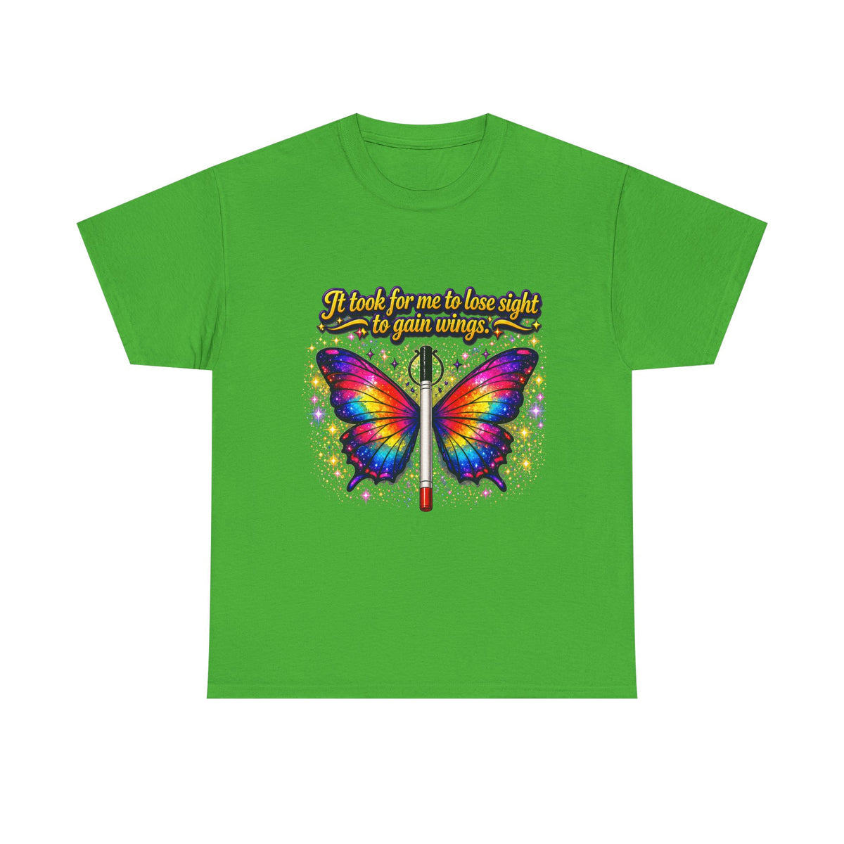 Vision to Wings Butterfly T-Shirt — "It took for me to lose sight to gain wings" Inspirational Tee