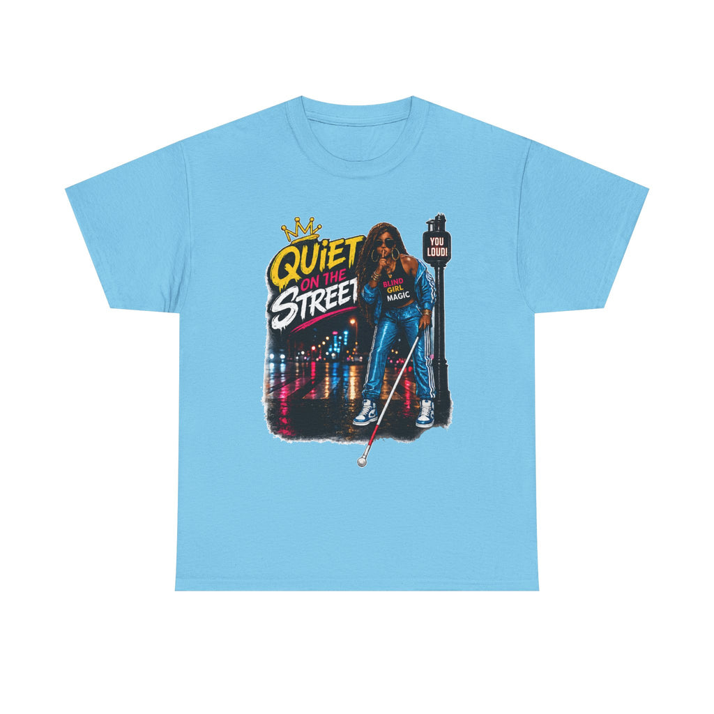 Quiet on the Streets Tee