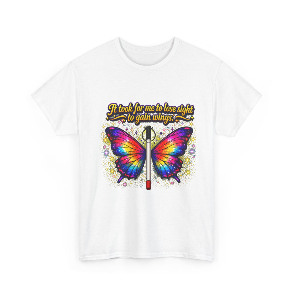 Vision to Wings Butterfly T-Shirt — "It took for me to lose sight to gain wings" Inspirational Tee