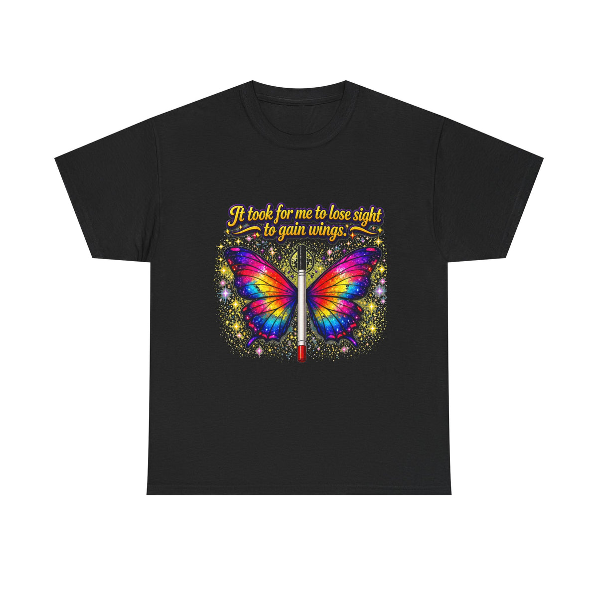 Vision to Wings Butterfly T-Shirt — "It took for me to lose sight to gain wings" Inspirational Tee
